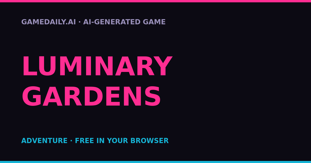 Luminary Gardens — AI game thumbnail
