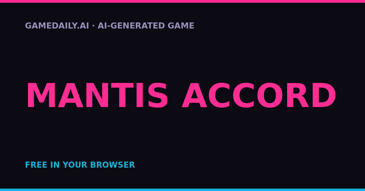 MANTIS ACCORD — AI game thumbnail