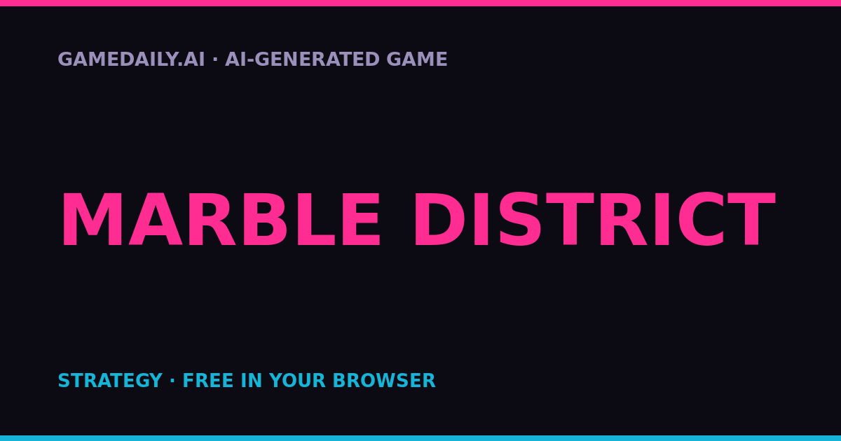 Marble District — AI game thumbnail