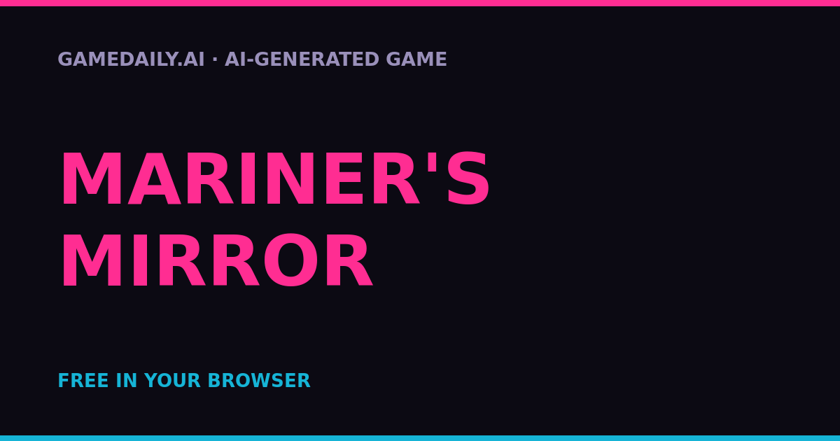 Mariner's Mirror — AI game thumbnail