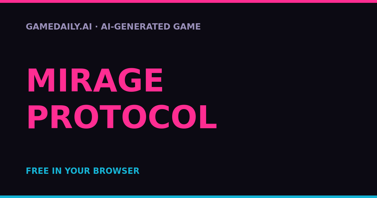 Mirage Protocol — AI game thumbnail
