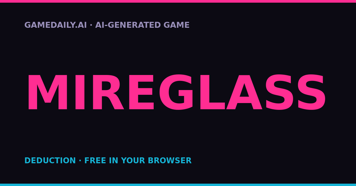 Mireglass — AI game thumbnail