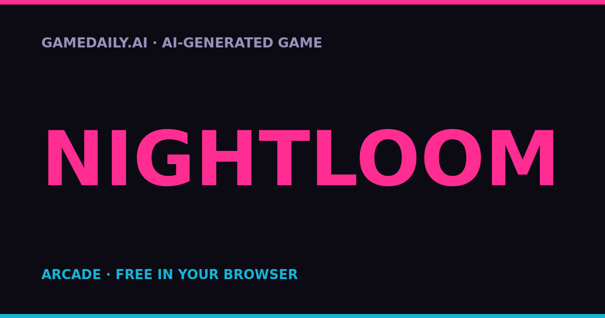 Nightloom — AI game thumbnail