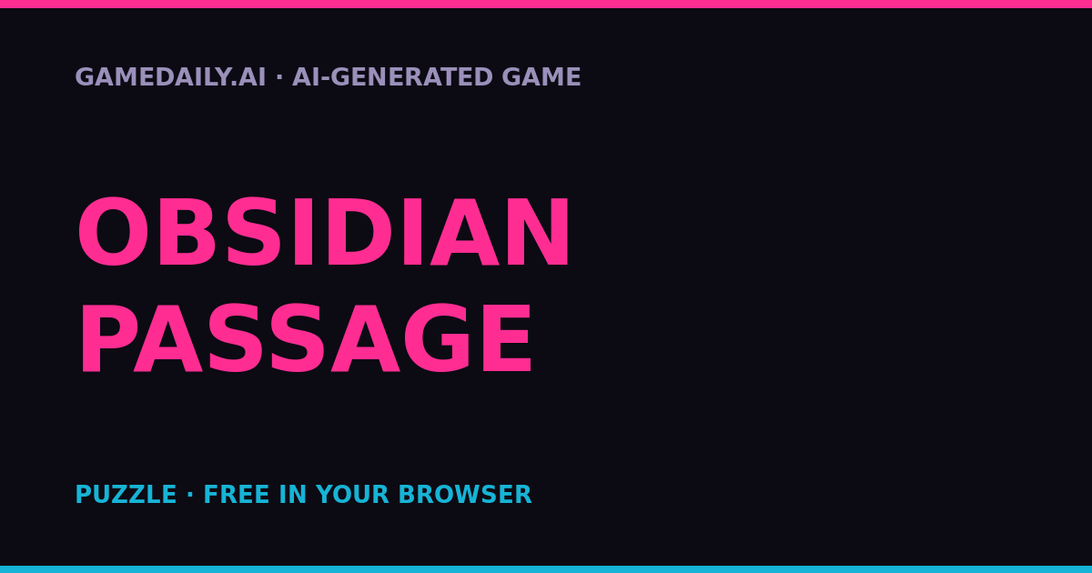 Obsidian Passage — AI game thumbnail