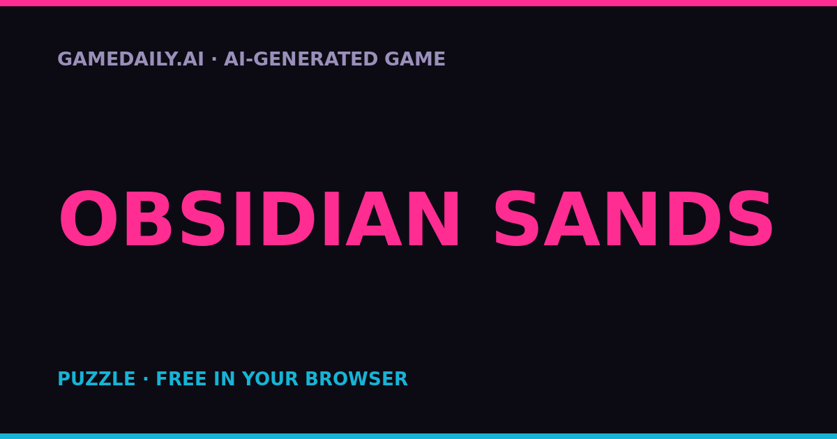 Obsidian Sands — AI game thumbnail