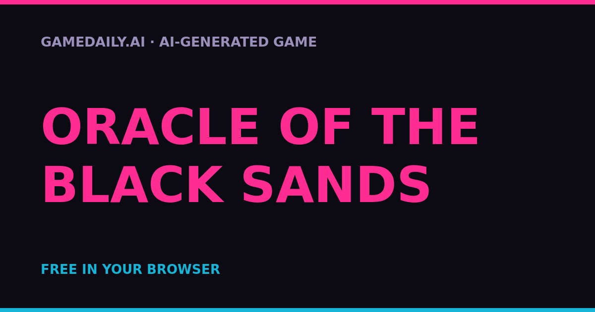 Oracle of the Black Sands — AI game thumbnail