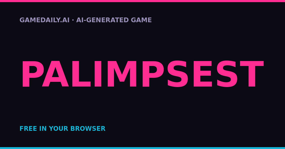 PALIMPSEST — AI game thumbnail