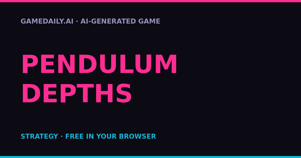 Pendulum Depths — AI game thumbnail