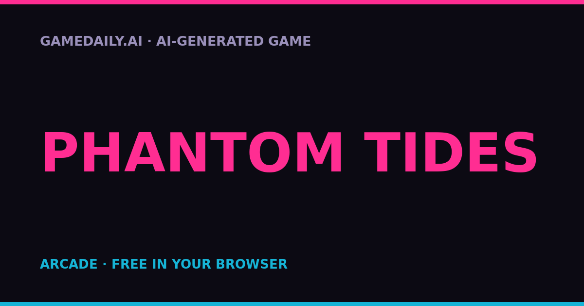 Phantom Tides — AI game thumbnail