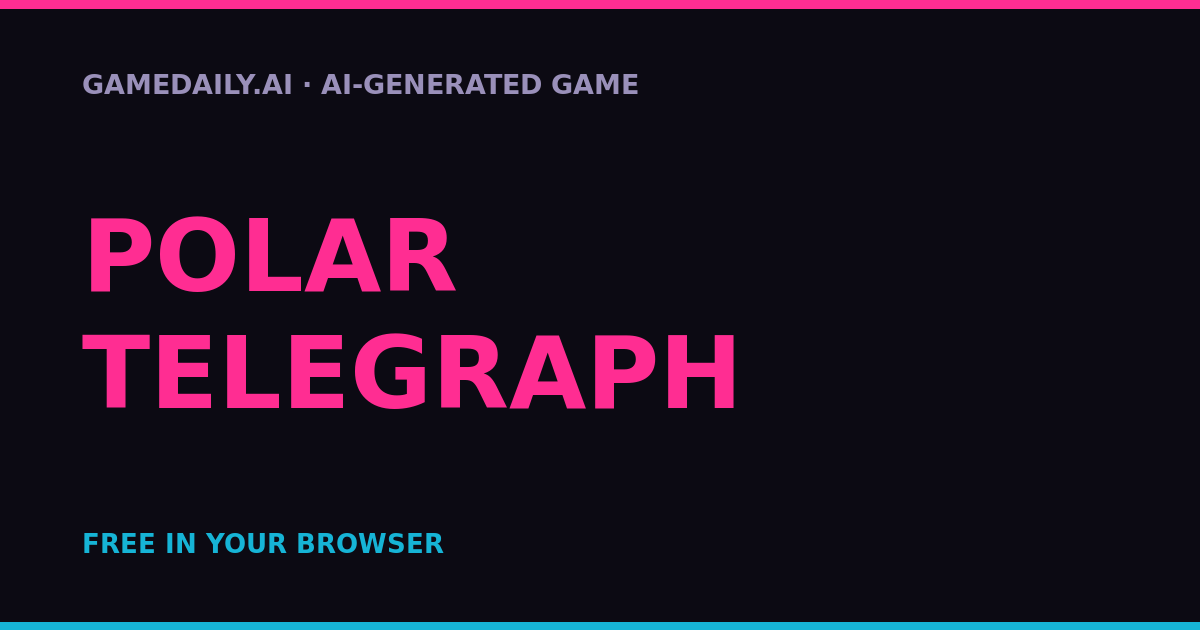 Polar Telegraph — AI game thumbnail