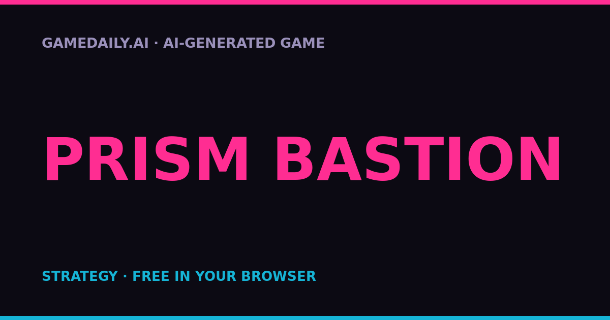Prism Bastion — AI game thumbnail