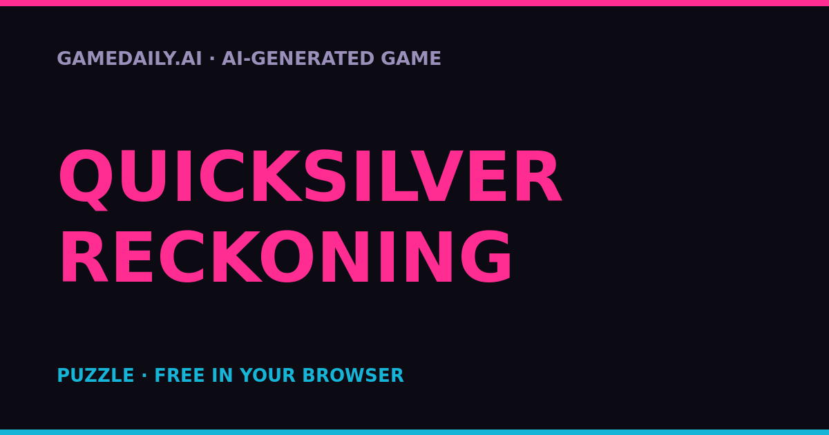 Quicksilver Reckoning — AI game thumbnail