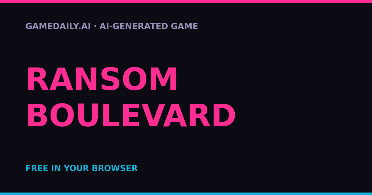 Ransom Boulevard — AI game thumbnail