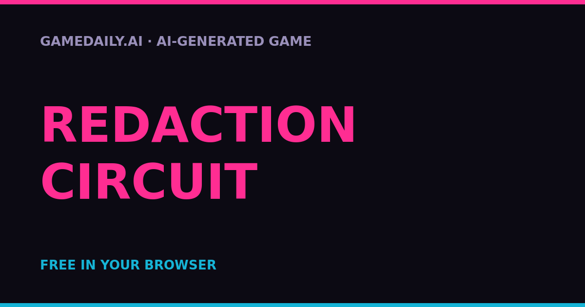 Redaction Circuit — AI game thumbnail