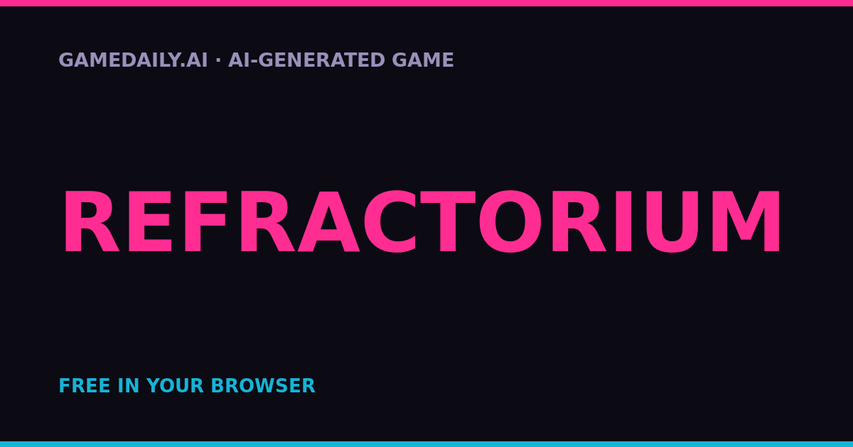 Refractorium — AI game thumbnail