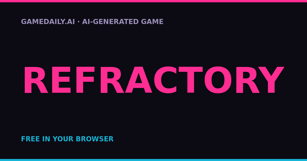 REFRACTORY — AI game thumbnail