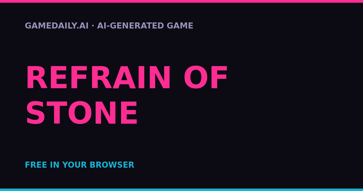 Refrain of Stone — AI game thumbnail