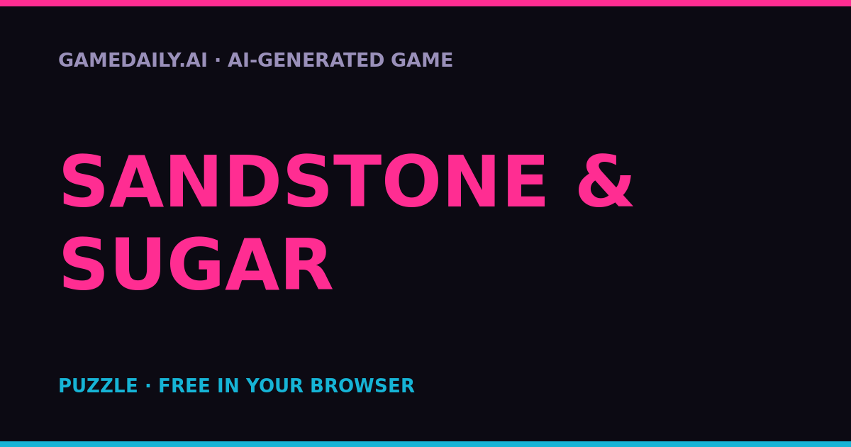 Sandstone & Sugar — AI game thumbnail