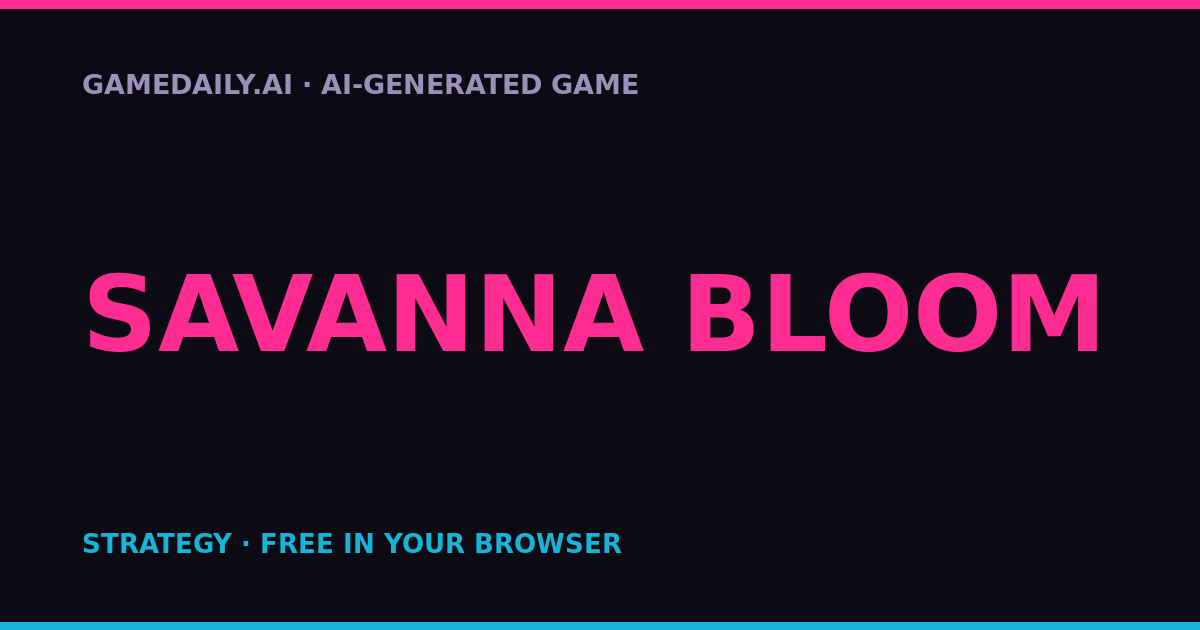 Savanna Bloom — AI game thumbnail