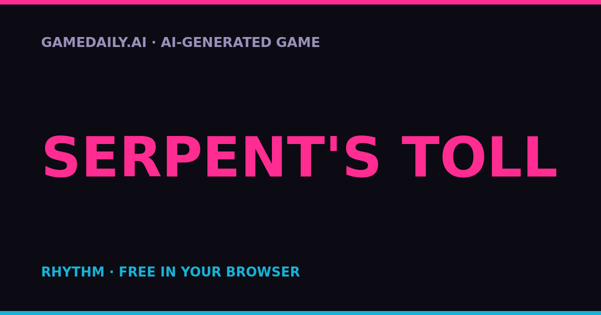 Serpent's Toll — AI game thumbnail