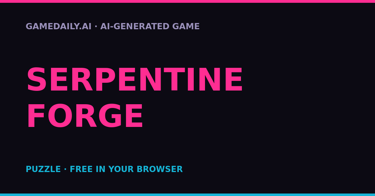Serpentine Forge — AI game thumbnail