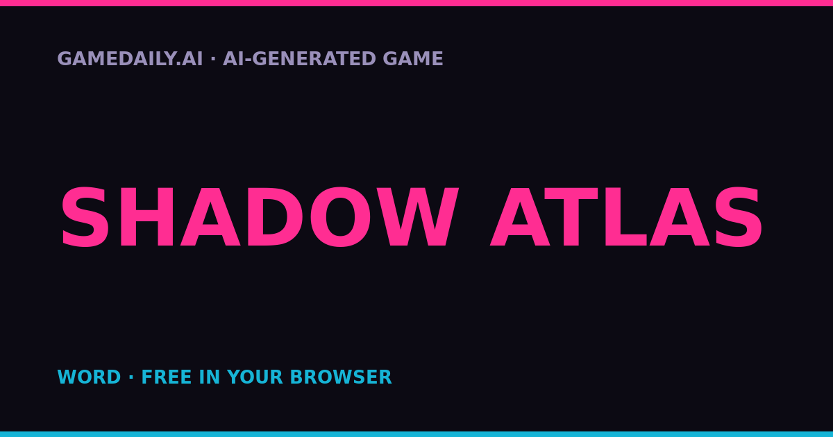 Shadow Atlas — AI game thumbnail