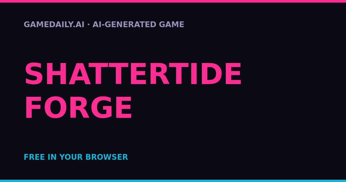 Shattertide Forge — AI game thumbnail