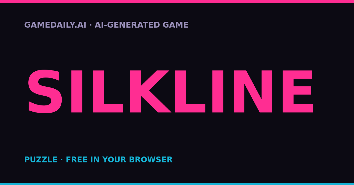 SILKLINE — AI game thumbnail