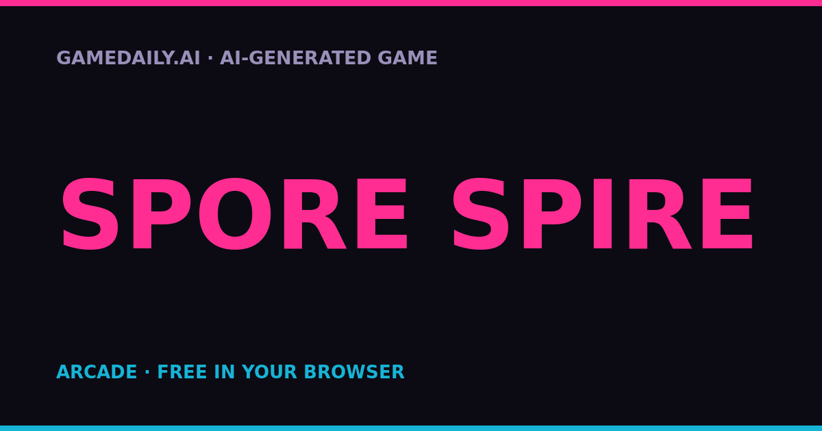 Spore Spire — AI game thumbnail