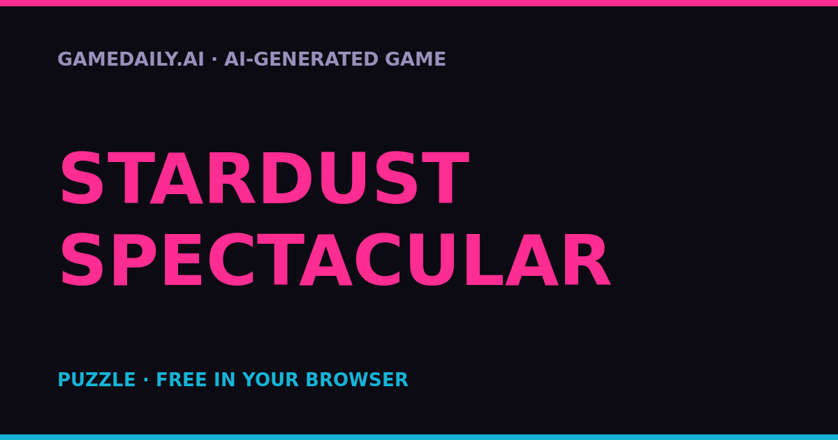 Stardust Spectacular — AI game thumbnail