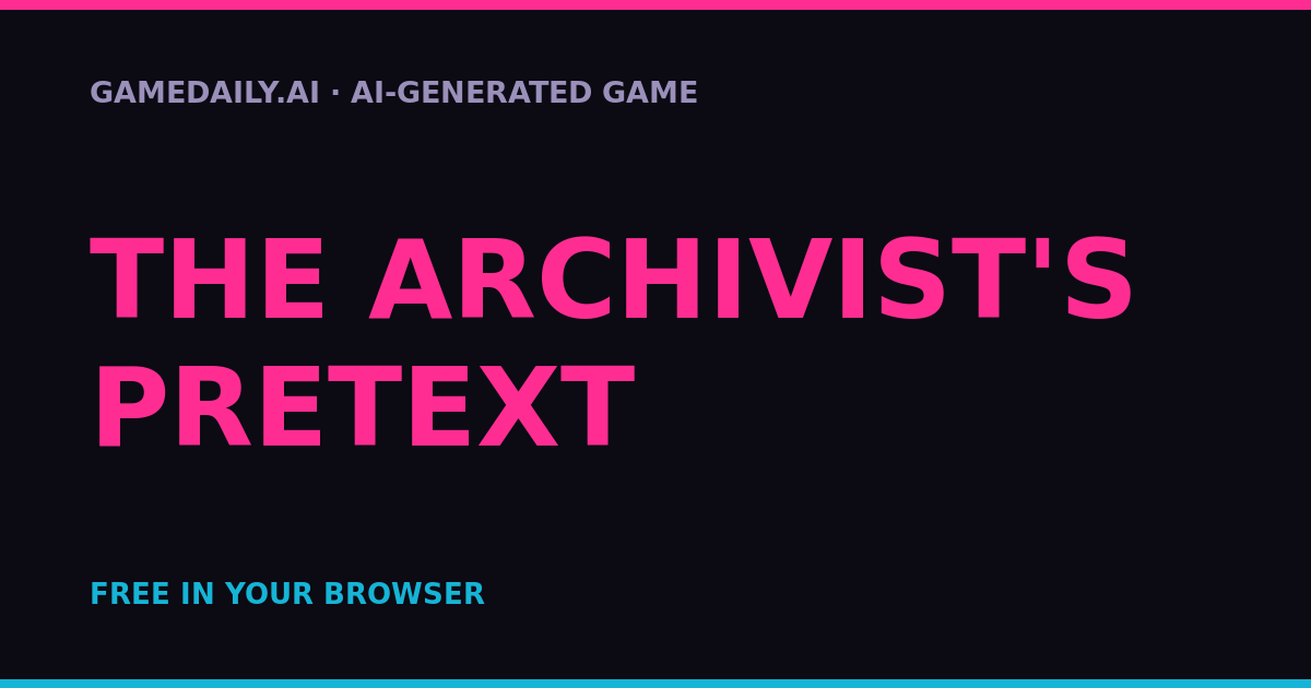 The Archivist's Pretext — AI game thumbnail