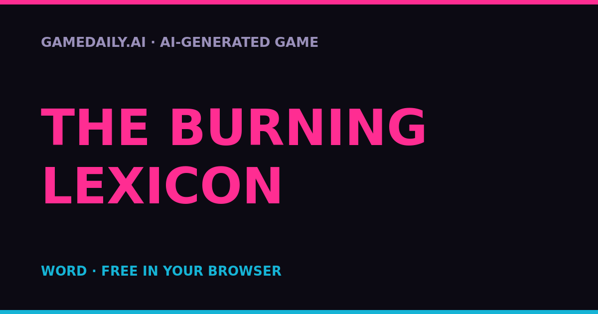 The Burning Lexicon — AI game thumbnail