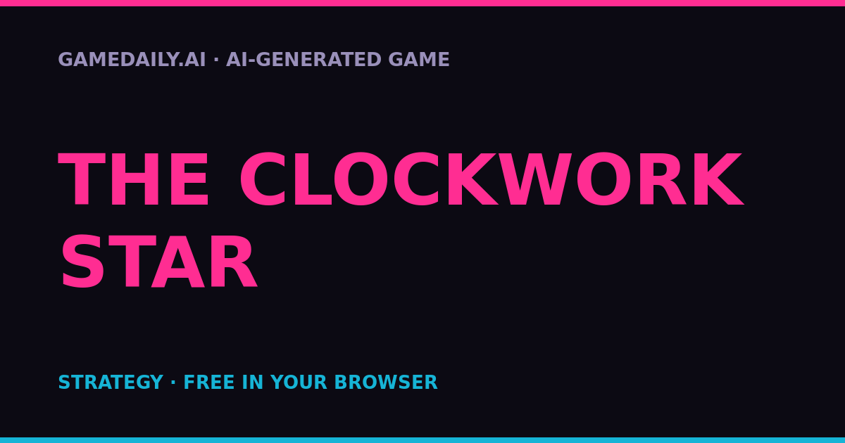 The Clockwork Star — AI game thumbnail