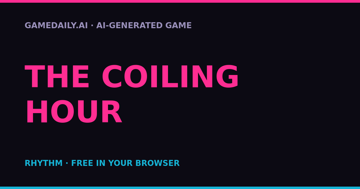 The Coiling Hour — AI game thumbnail