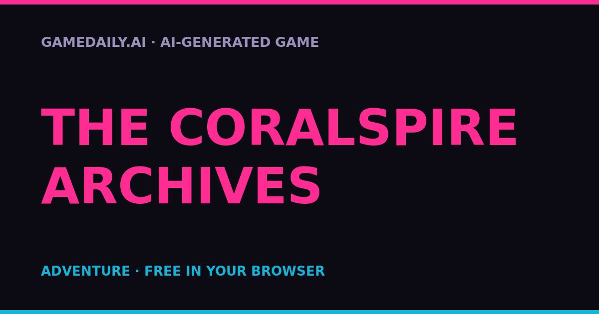 The Coralspire Archives — AI game thumbnail