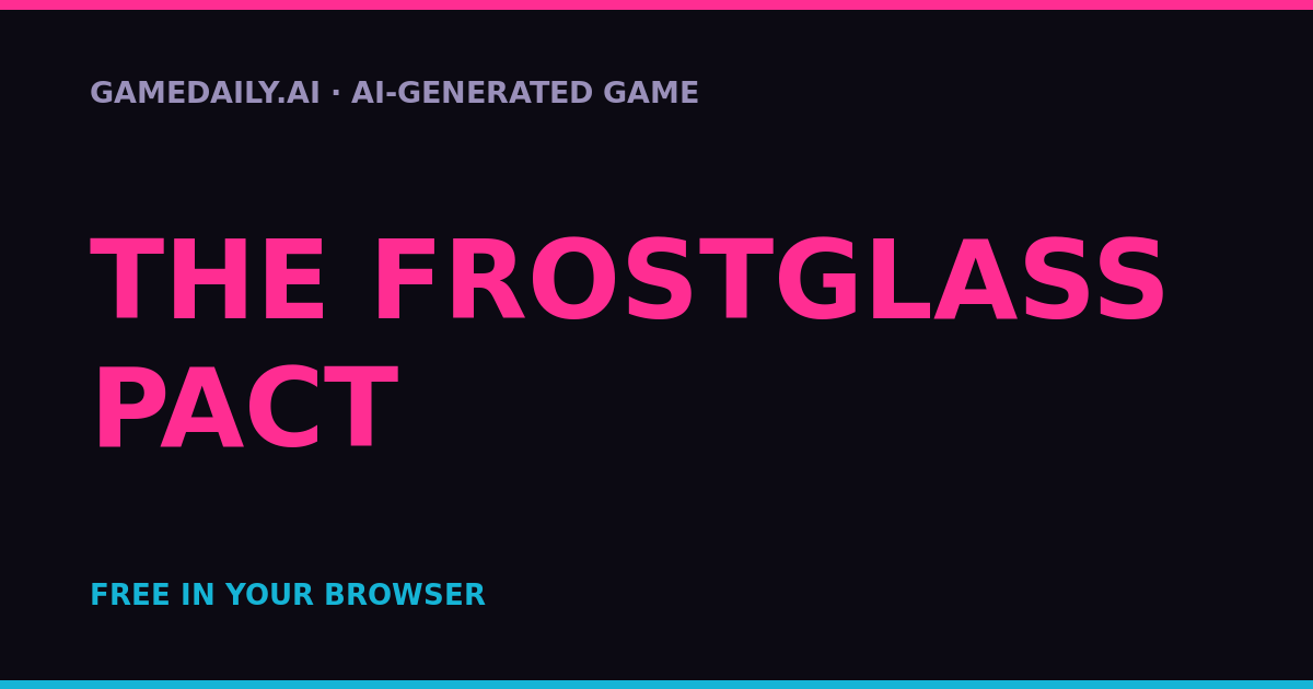 The Frostglass Pact — AI game thumbnail