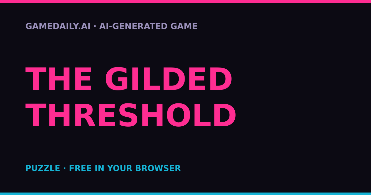 The Gilded Threshold — AI game thumbnail
