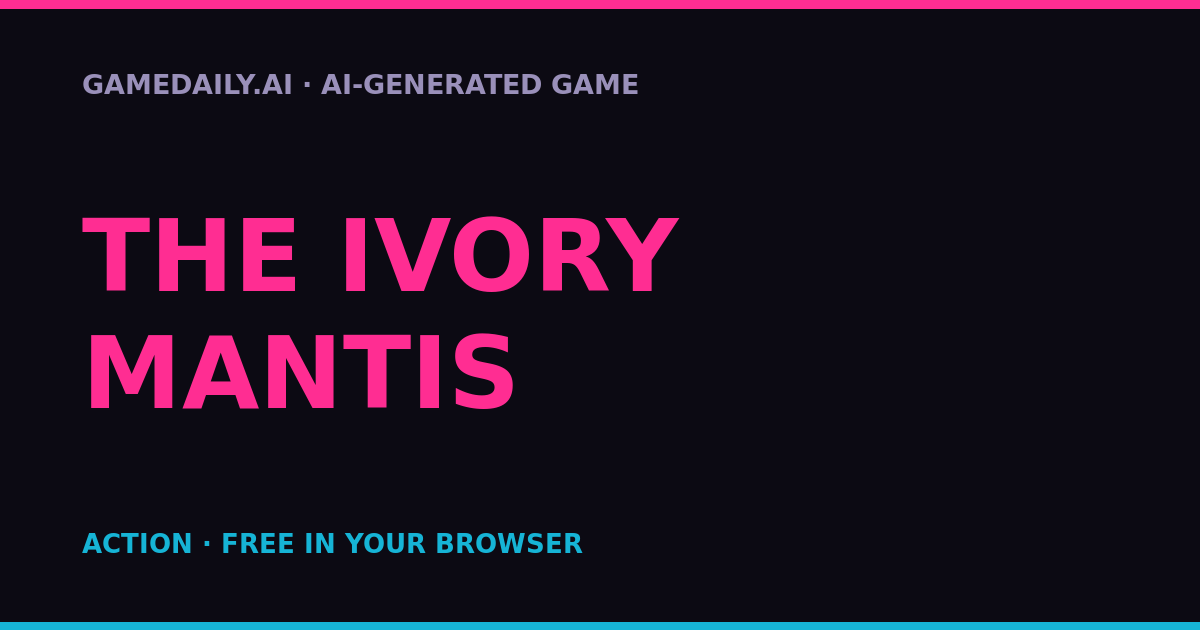 The Ivory Mantis — AI game thumbnail