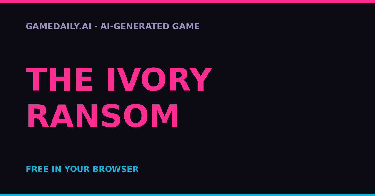 The Ivory Ransom — AI game thumbnail