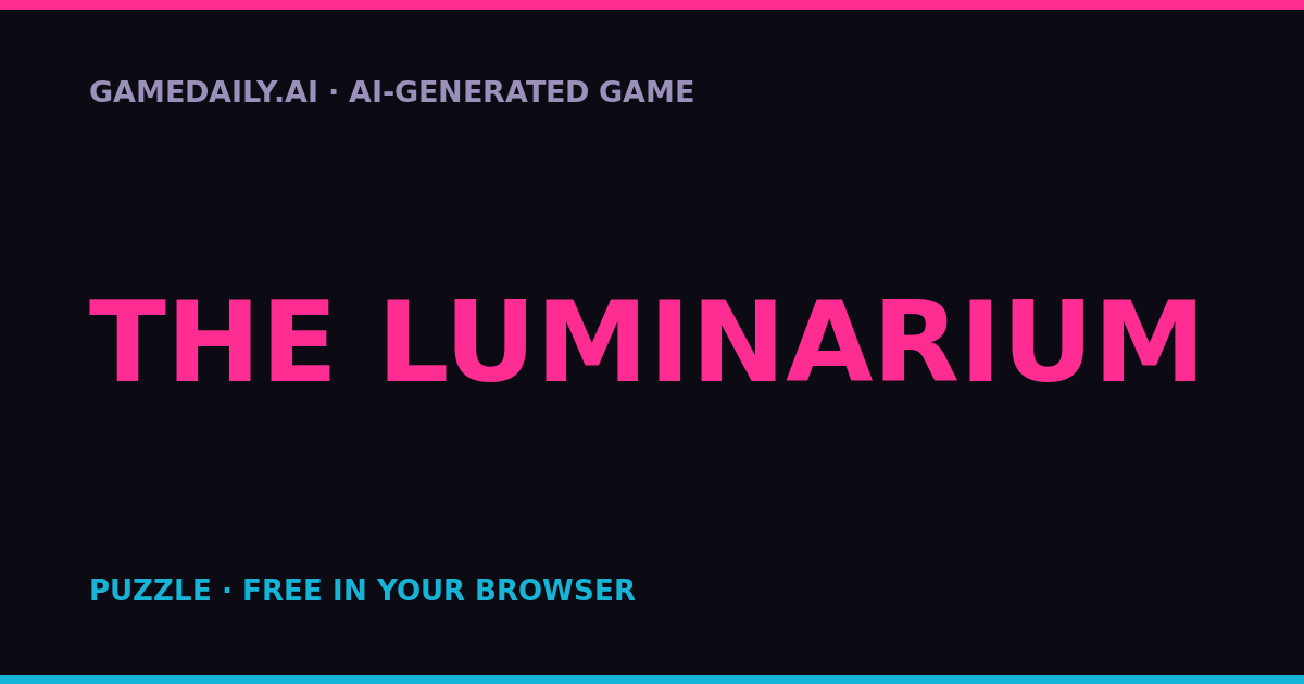 The Luminarium — AI game thumbnail