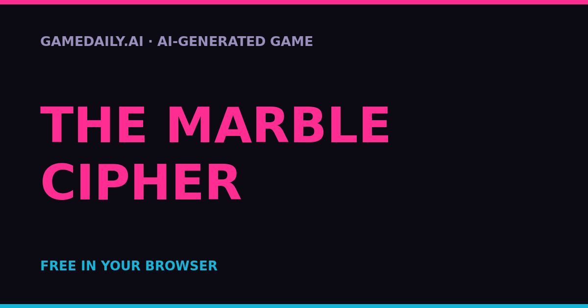 The Marble Cipher — AI game thumbnail