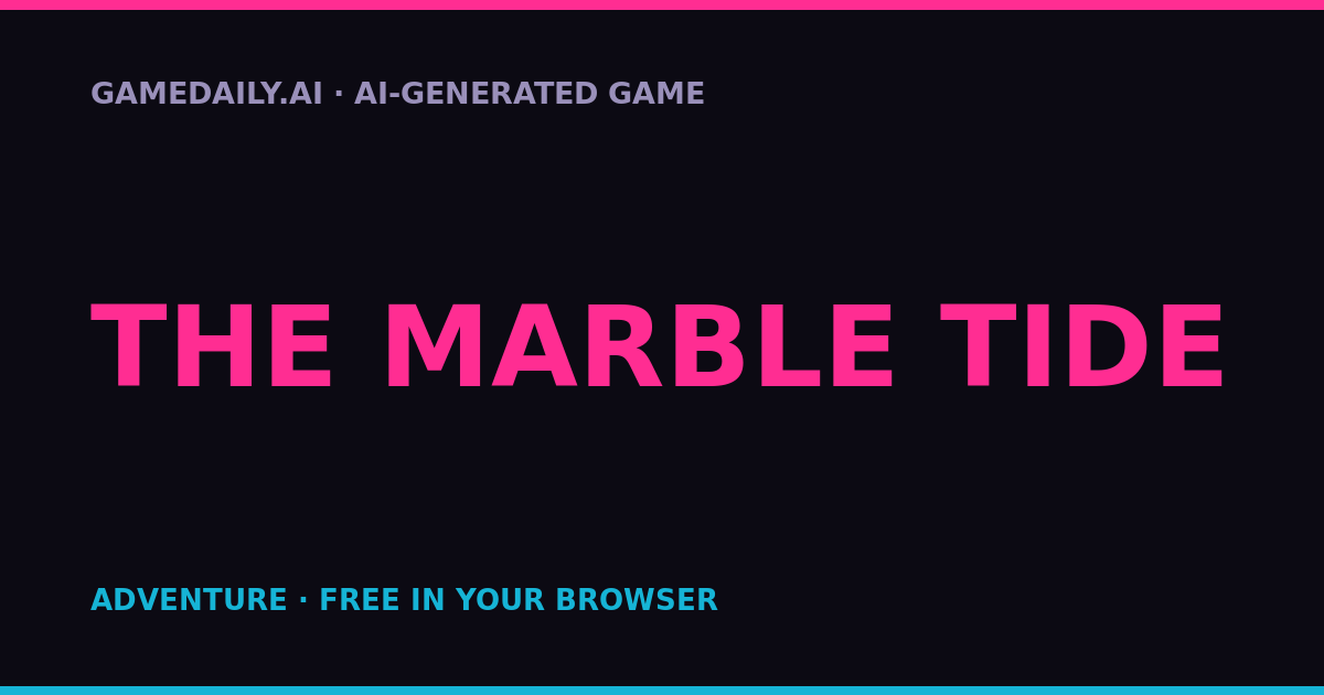 The Marble Tide — AI game thumbnail