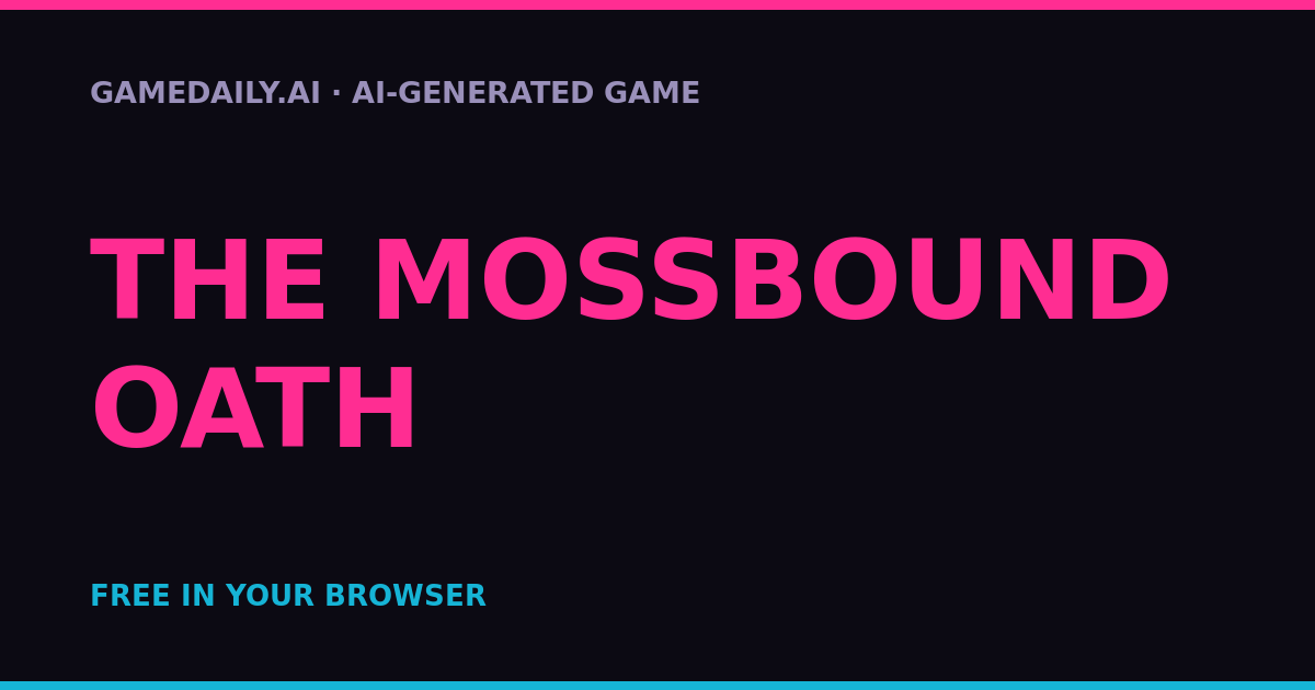 The Mossbound Oath — AI game thumbnail