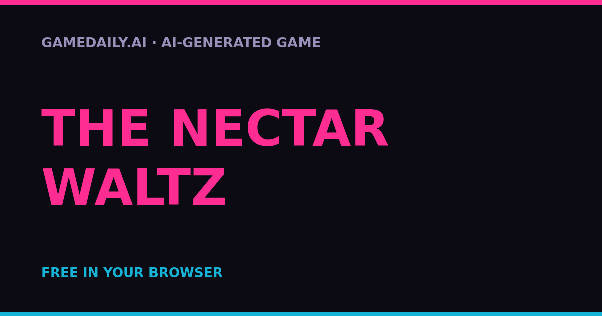 The Nectar Waltz — AI game thumbnail