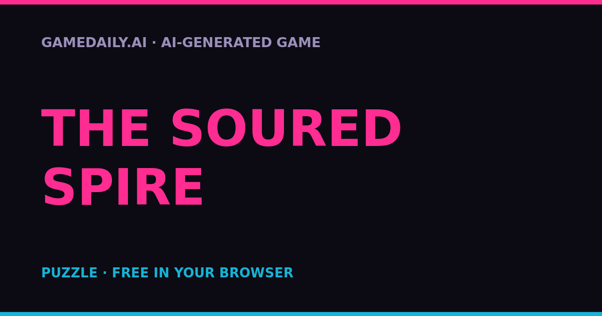 The Soured Spire — AI game thumbnail