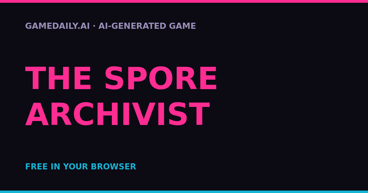 The Spore Archivist — AI game thumbnail