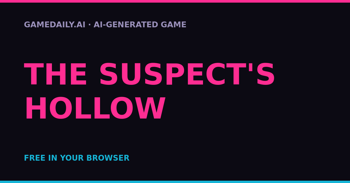 The Suspect's Hollow — AI game thumbnail