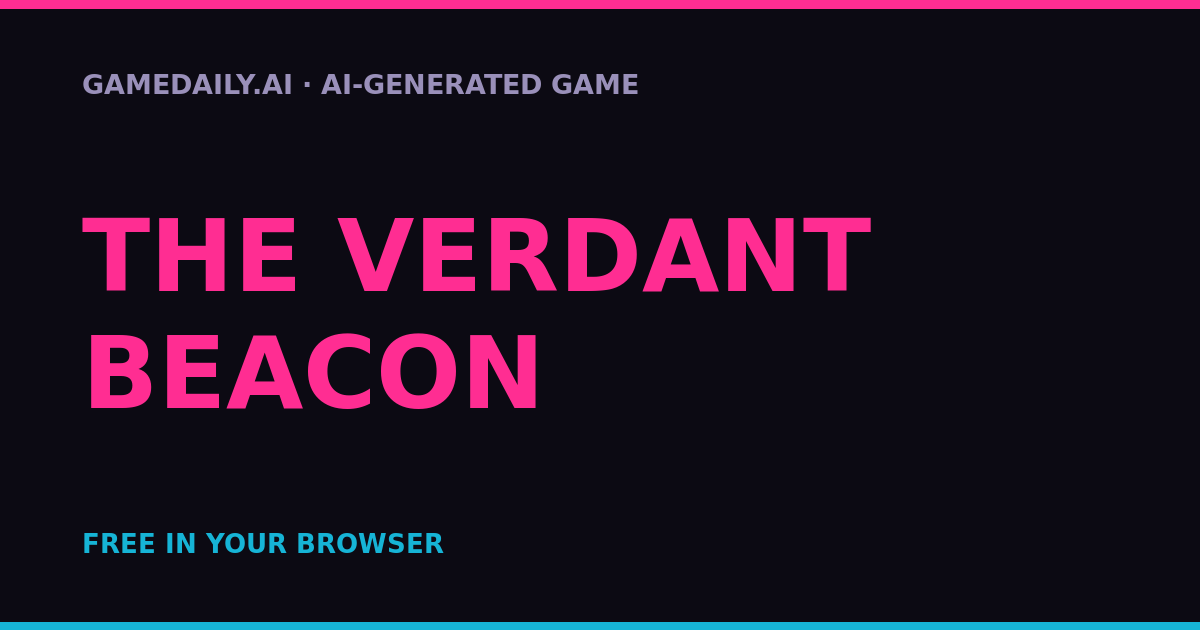 The Verdant Beacon — AI game thumbnail