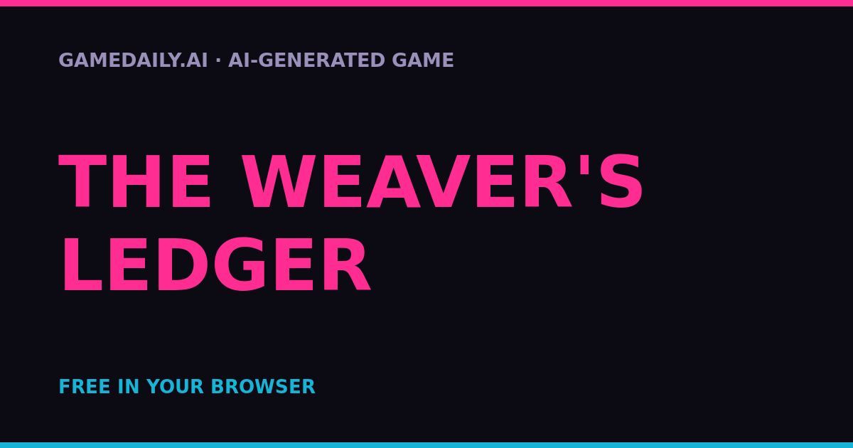 The Weaver's Ledger — AI game thumbnail