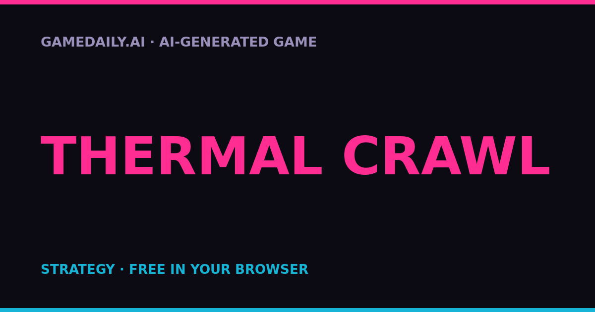 Thermal Crawl — AI game thumbnail
